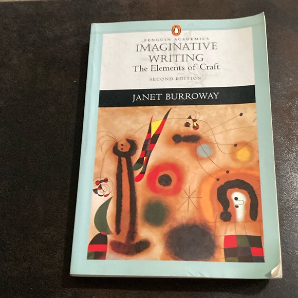 Other | Imaginative Writing The Elements Of Craft By Jane Burroway | Poshmark